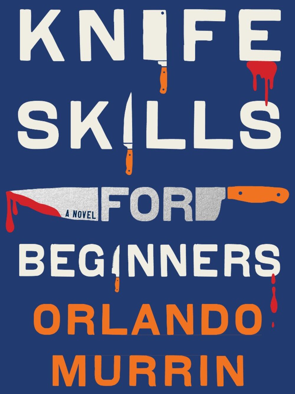 3 for $21 Knife Skills for Beginners by Orlando Murrin